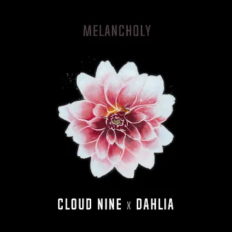 MELANCHOLY - Do you know how I feel? by Dahlia