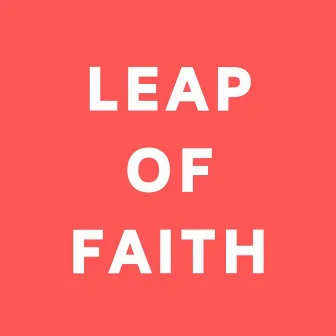 Leap of Faith by Jskillz