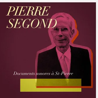 Documents sonores à Saint-Pierre (Grandes orgues de la Cathédrale Saint-Pierre de Genève) by Pierre Segond