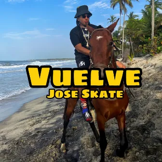 Vuelve by Jose Skate