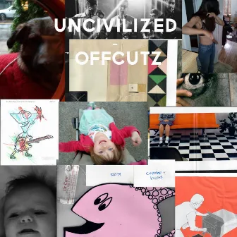 OFFCUTZ by Uncivilized