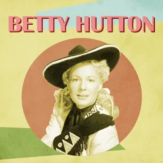 Presenting Betty Hutton by Betty Hutton