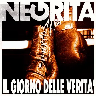 Il Giorno Delle Verità by Negrita