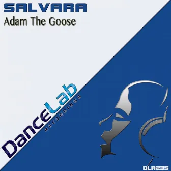 Salvara by Adam The Goose