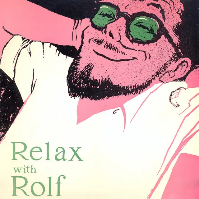 Relax With Rolf (Remastered)