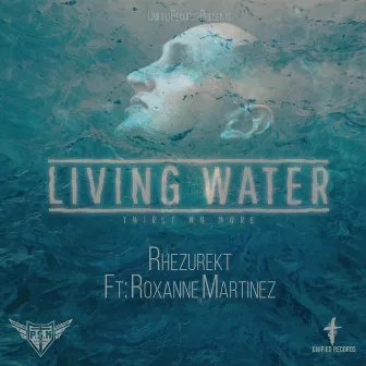 Living Water by Rhezurekt