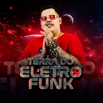 Terra do Eletrofunk by Mc Madimbu