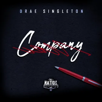 No Company by Drae Singleton