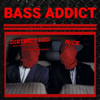 Bass Addict by N/CK