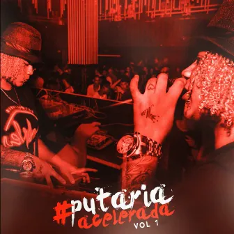 Putaria Acelerada (Vol 1) by Mc CK