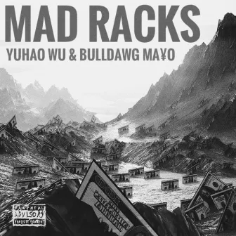 Mad Racks by Yuhao Wu