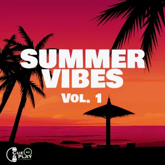 Summer Vibes, Vol. 1 by Cue And Play Izinja Zamjebhula