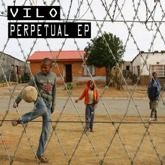 Perpetual EP by Vilo