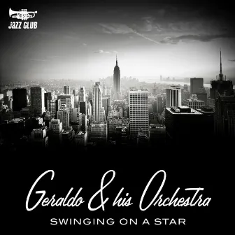 Swinging On A Star by Geraldo & His Orchestra