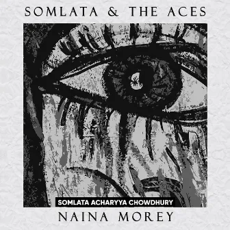 Naina Morey by Somlata And The Aces