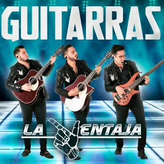 Guitarras by La Ventaja