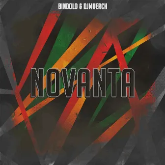 NOVANTA by Bindolo