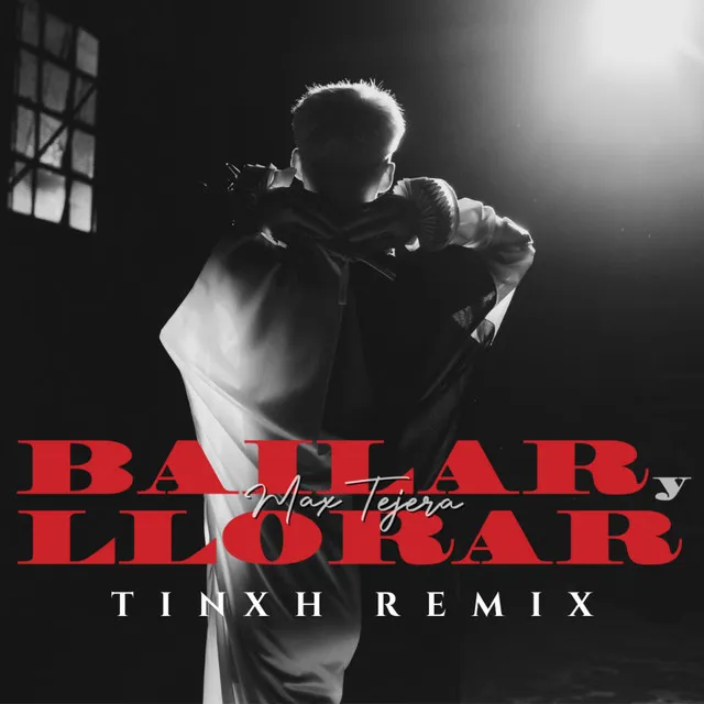 BAILAR Y LLORAR (TINXH Remix)