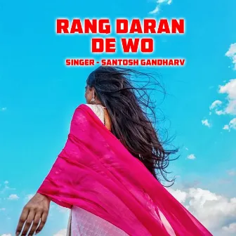 Rang Daran De Wo by 