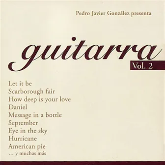 Guitarra, Vol. 2 by Pedro Javier González