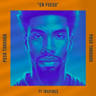 En Fuego by Ty Inspires