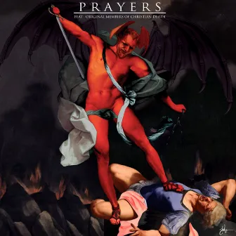 Cursed Be Thy Blessings (feat. Christian Death) by Prayers