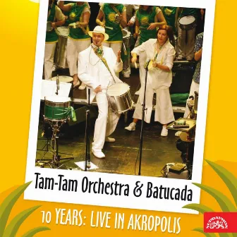 10 Years: Live In Akropolis by Tam Tam Orchestra