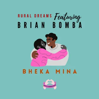 Bheka Mina by Rural Dreams