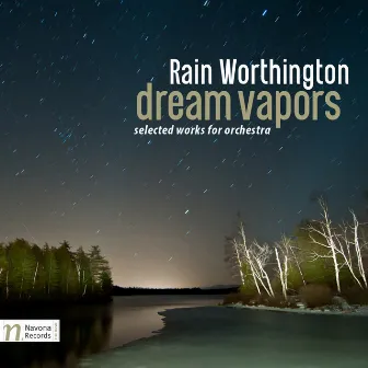 Rain Worthington: Dream Vapors by Robert Ian Winstin