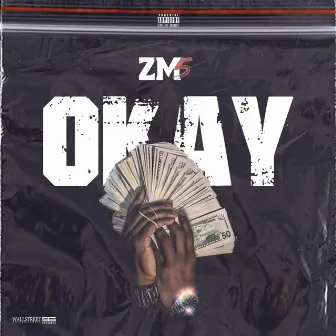 Okay by Zm5