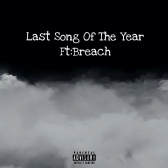 Last Song Of The Year by Bezzy