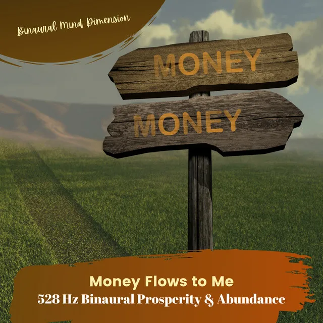 Money Flows to Me (528 Hz Prosperity & Abundance) - Version 1