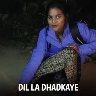 Dil La Dhadkaye by Mubarak khan