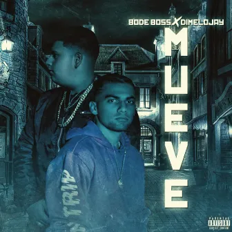 Mueve by Bode Boss