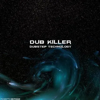 Dubstep Technology by Dub Killer