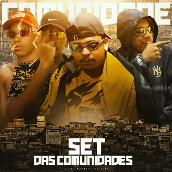 Set das Comunidades by DJ Matheus Original