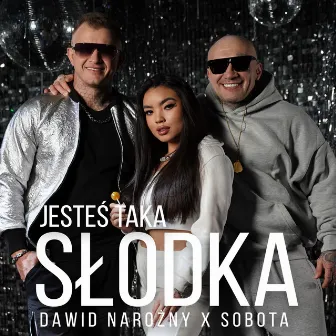 Jesteś taka słodka by Sobota