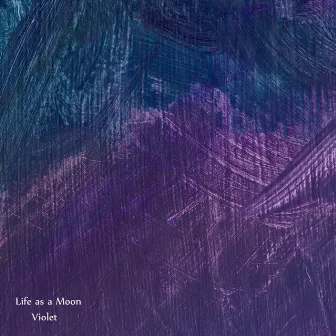 Violet by Life as a Moon