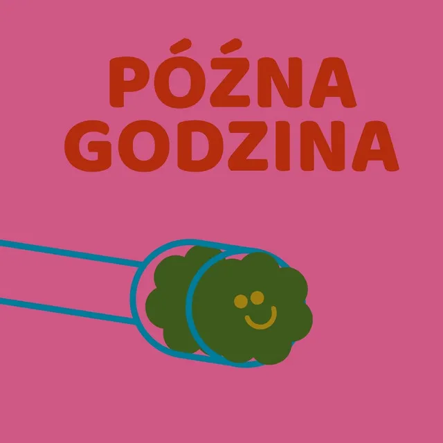 Późna godzina