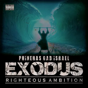 Exodus (Righteous Ambition) by Phinehas Gad Israel