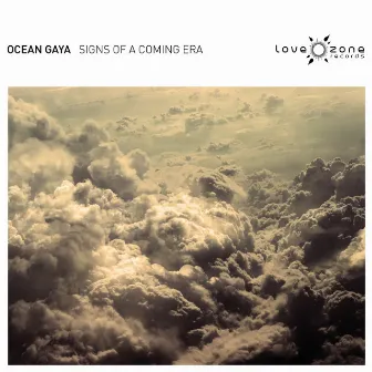 Signs of a Coming Era by Ocean Gaya