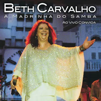 A madrinha do samba ao vivo convida by Beth Carvalho