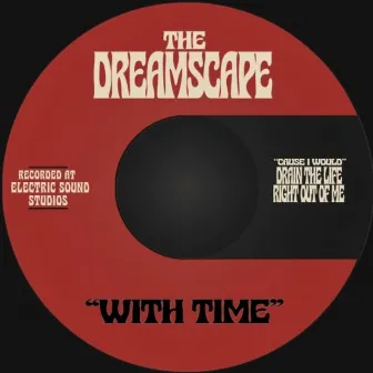 With Time by The Dreamscape