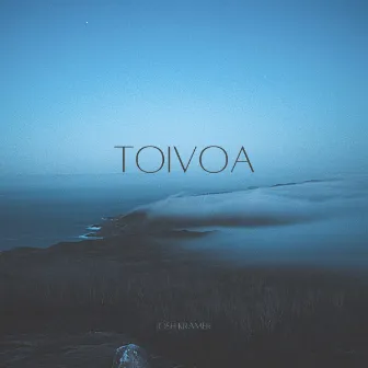 Toivoa by Josh Kramer