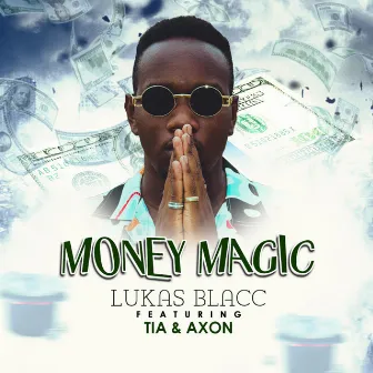 Money Magic by Lukas Blacc