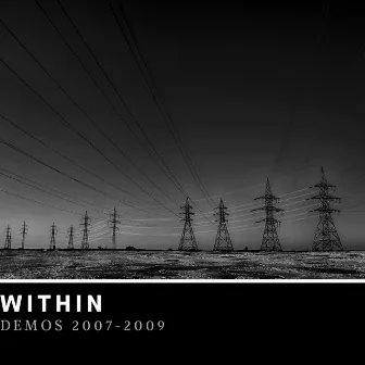 Demos 2007-2009 by Within