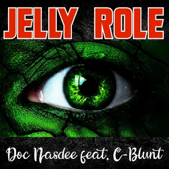 Jelly Role by Doc Nasdee