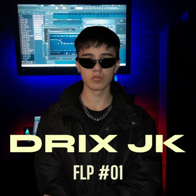 DRIX JK || Ethan In The Beat FLP #01