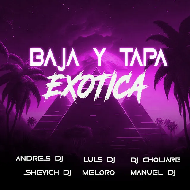 Baja Y Tapa Exotica