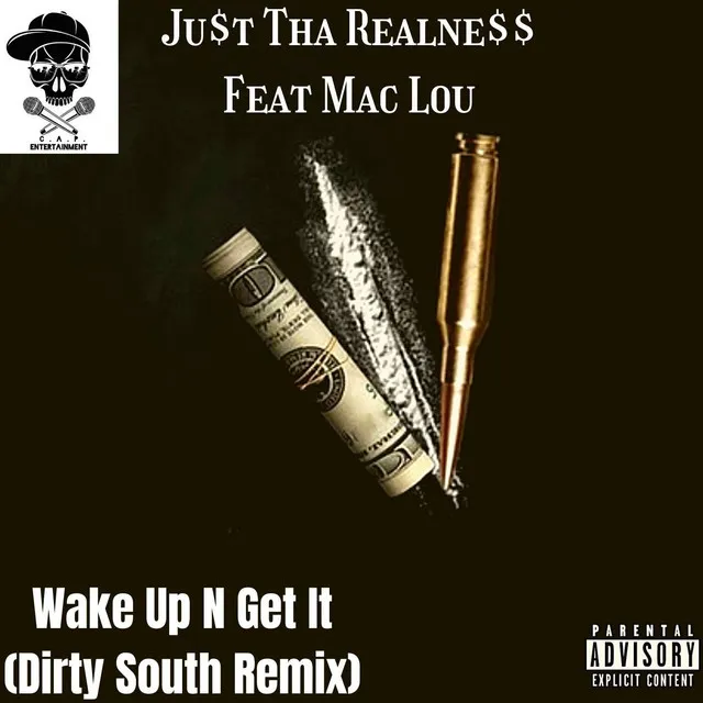 Wake up 'n' Get It (Dirty South Remix)